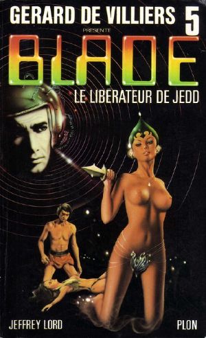 [Blade 05] • Le Liberateur de Jedd